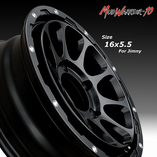 ■ MUD WARRIOR-10 ■ MW-10

16x5.5J OFF+20 / PCD139.7
新品ホイール4本セット

軽規格ジムニー専用サイズ