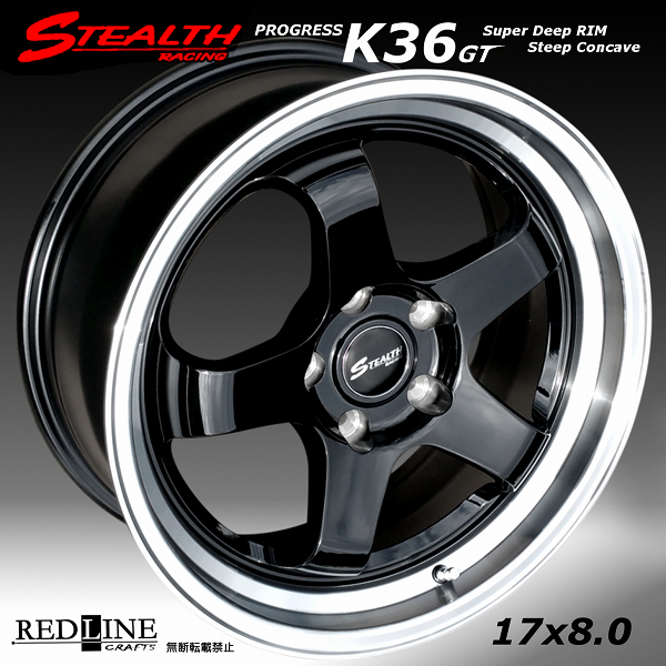 ■ STEALTH Racing K36 GT ■

(F/R) 17x8.0J+35　PCD114.3

スーパーディープ2段リム!!　ホイール4本セット