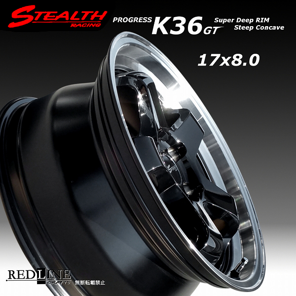 ■ STEALTH Racing K36 GT ■

(F/R) 17x8.0J+35　PCD114.3

スーパーディープ2段リム!!　ホイール4本セット