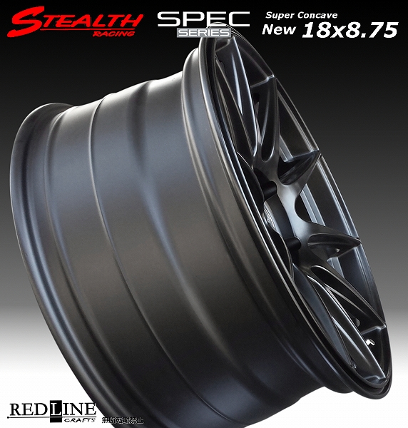 ■ STEALTH Racing SPEC-01 ■

18X8.75J+15　PCD114.3　ホイール4本セット

走り屋/チューニングカーにお勧め幅広サイズ!!
強い逆ゾリのレーシングデザイン