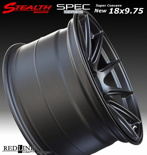 ■ STEALTH Racing SPEC-01 ■

18X9.75J+20　PCD114.3　バラ売り2本セット

走り屋/チューニングカーにお勧め幅広サイズ!!
強い逆ゾリのレーシングデザイン